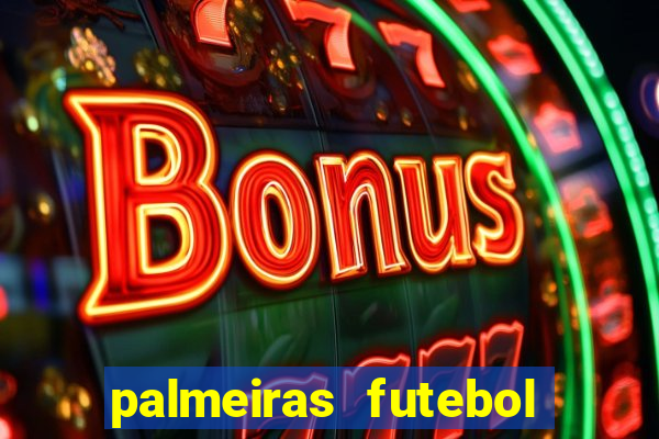 palmeiras futebol play hd